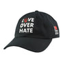 Love Over Hate Dad Hat