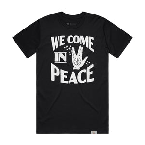 We Come In Peace (Black)