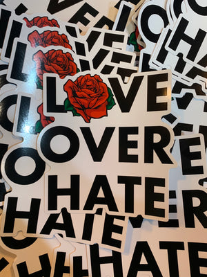 Love Over Hate 4 Inch Vinyl Sticker