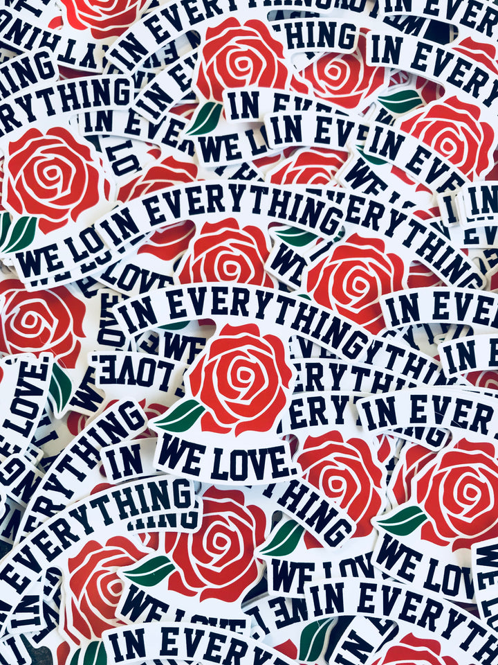 In Everything We Love 4Inch Vinyl Sticker