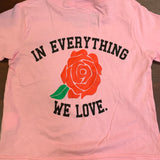 Baby In Everything We Love Shirt